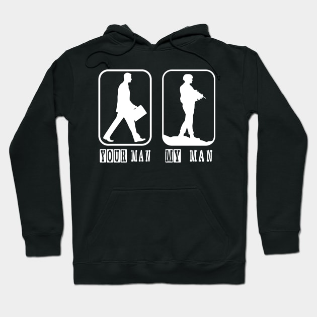 Your Man my man soldier army proud wife Hoodie by Kingluigi